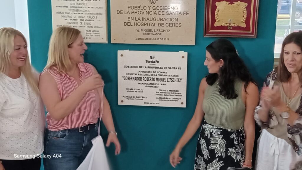 Se inauguró la región 6 de salud y se impuso el Nombre Miguel Lifschitz al Hospital Regional de Ceres. 2 placa hospital